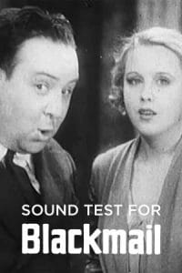 فیلم کوتاه تست صدا برای سیاه نمایی (Sound Test for Blackmail)- "محصول 1929"