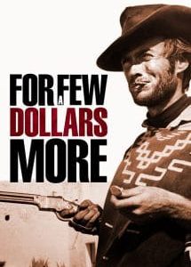 For a Few Dollars More فیلم